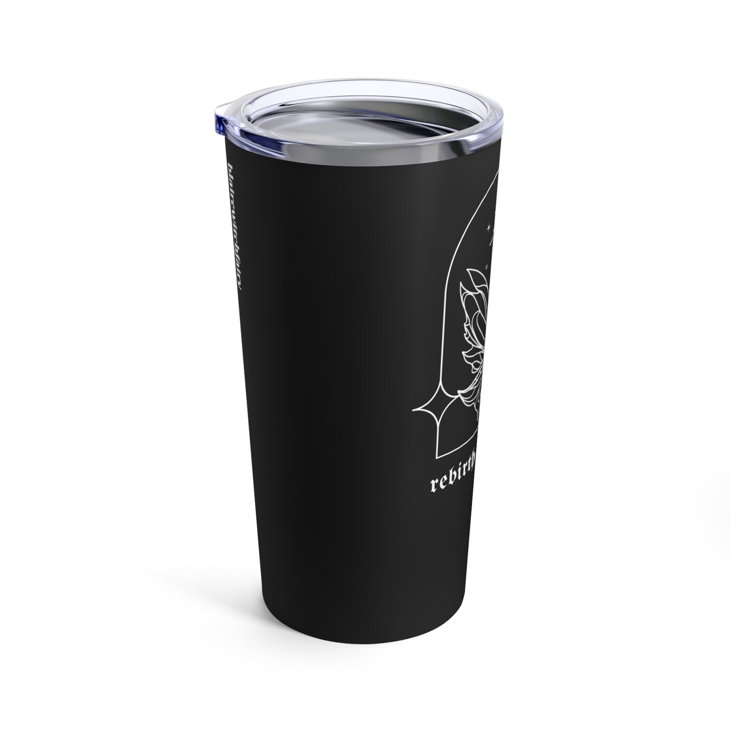 Rebirth After Coffee Tumbler